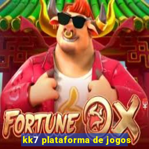 kk7 plataforma de jogos